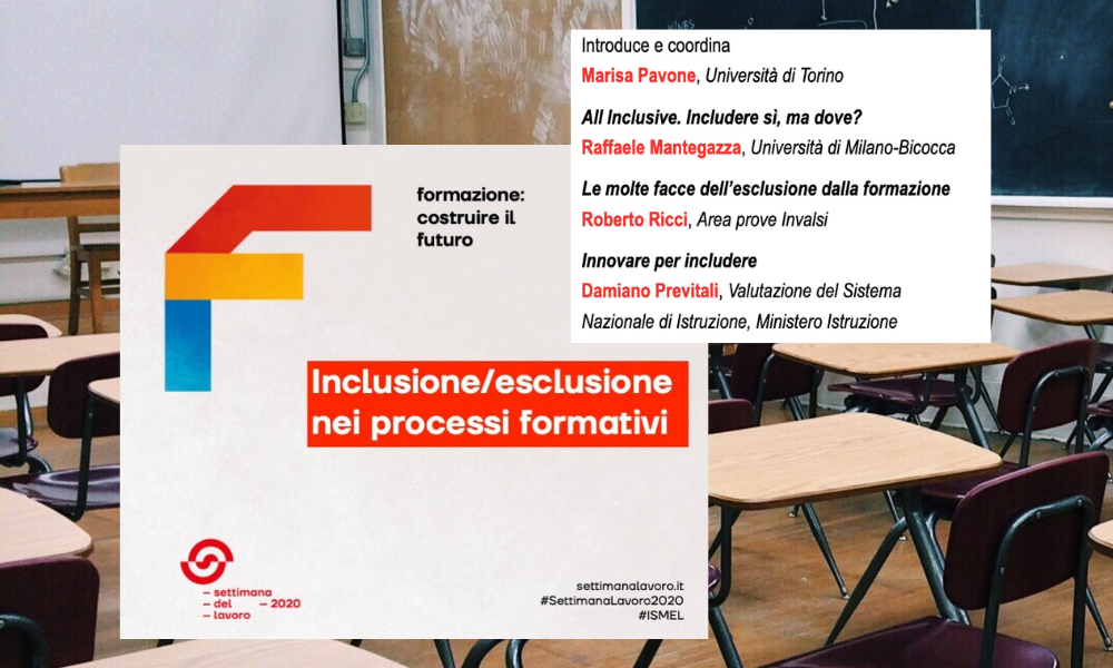 Locandina webinar Inclusione/esclusione nei processi formativi Settimana del Lavoro 2020